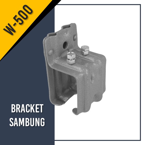 Rel dan Bracket W-500 - BRACKET SAMBUNG